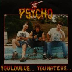 Psycho (USA) : You Love Us... You Hate Us...